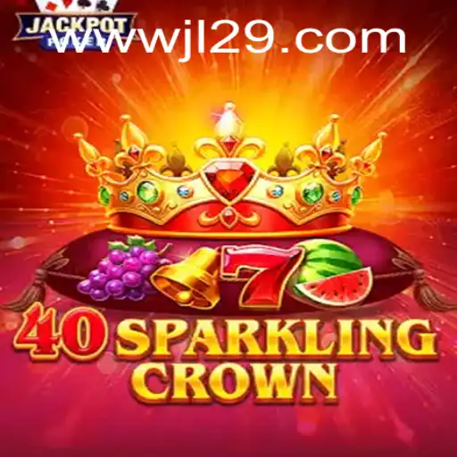 Discovering the Enchantment of 40SparklingCrown with JL29.COM