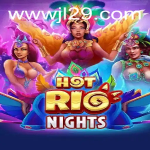 HotRioNights: Immerse in a Thrilling Gaming Experience with JL29.COM