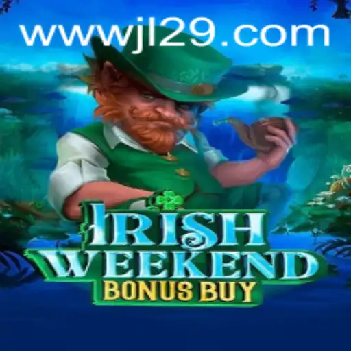 Discover the Excitement of IrishWeekendBonusBuy: A New Gaming Adventure